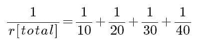 1 divided by r total equals 1 divided by 10 plus 1 divided by 20 plus 1 divided by 30 plus 1 divided by 40.